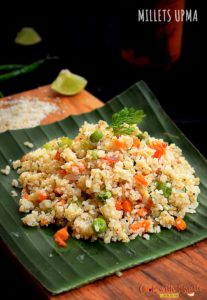 MILLETS UPMA RECIPE