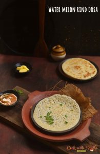 watermelon rind dosa